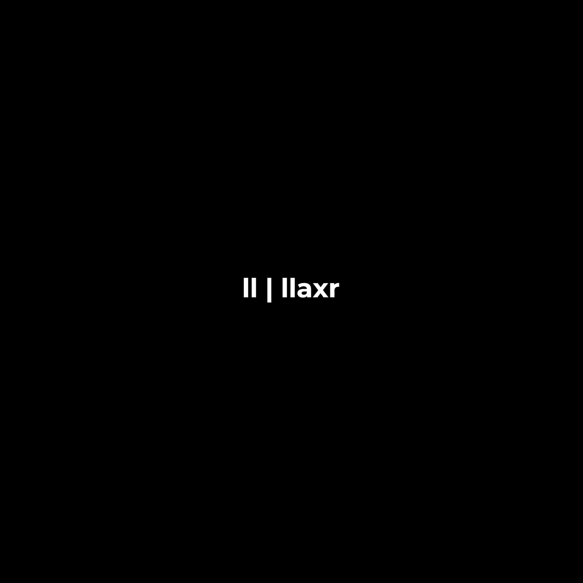 Llaxr initiative